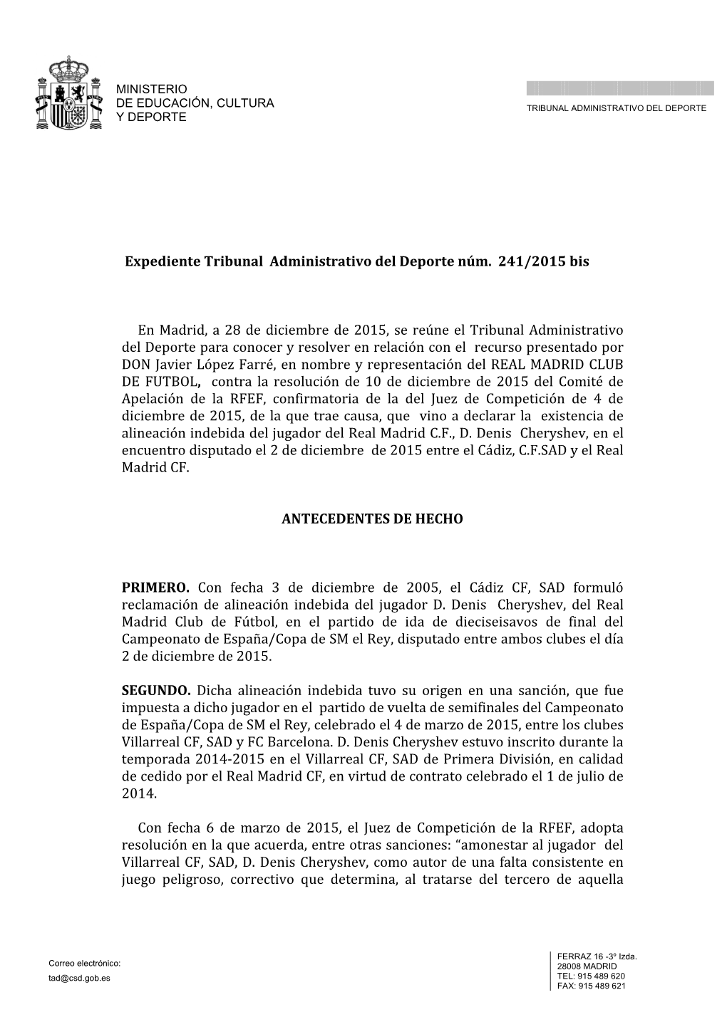 Expediente Tribunal Administrativo Del Deporte Núm. 241/2015 Bis En