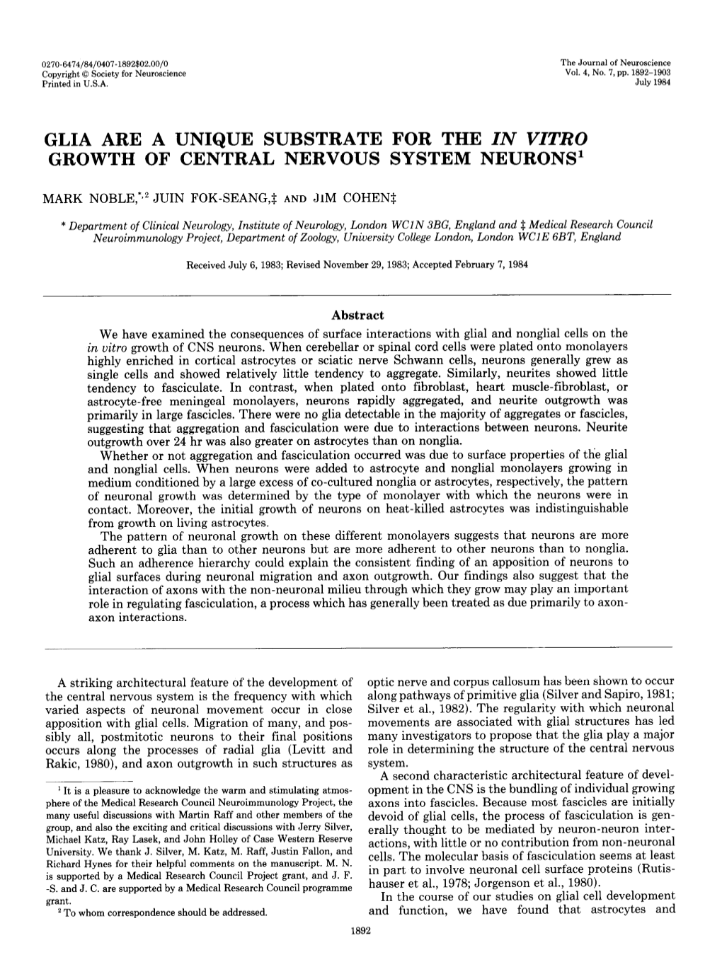 Glia Are a Unique Substrate for the in Vitro Growth of Central Nervous System Neurons1