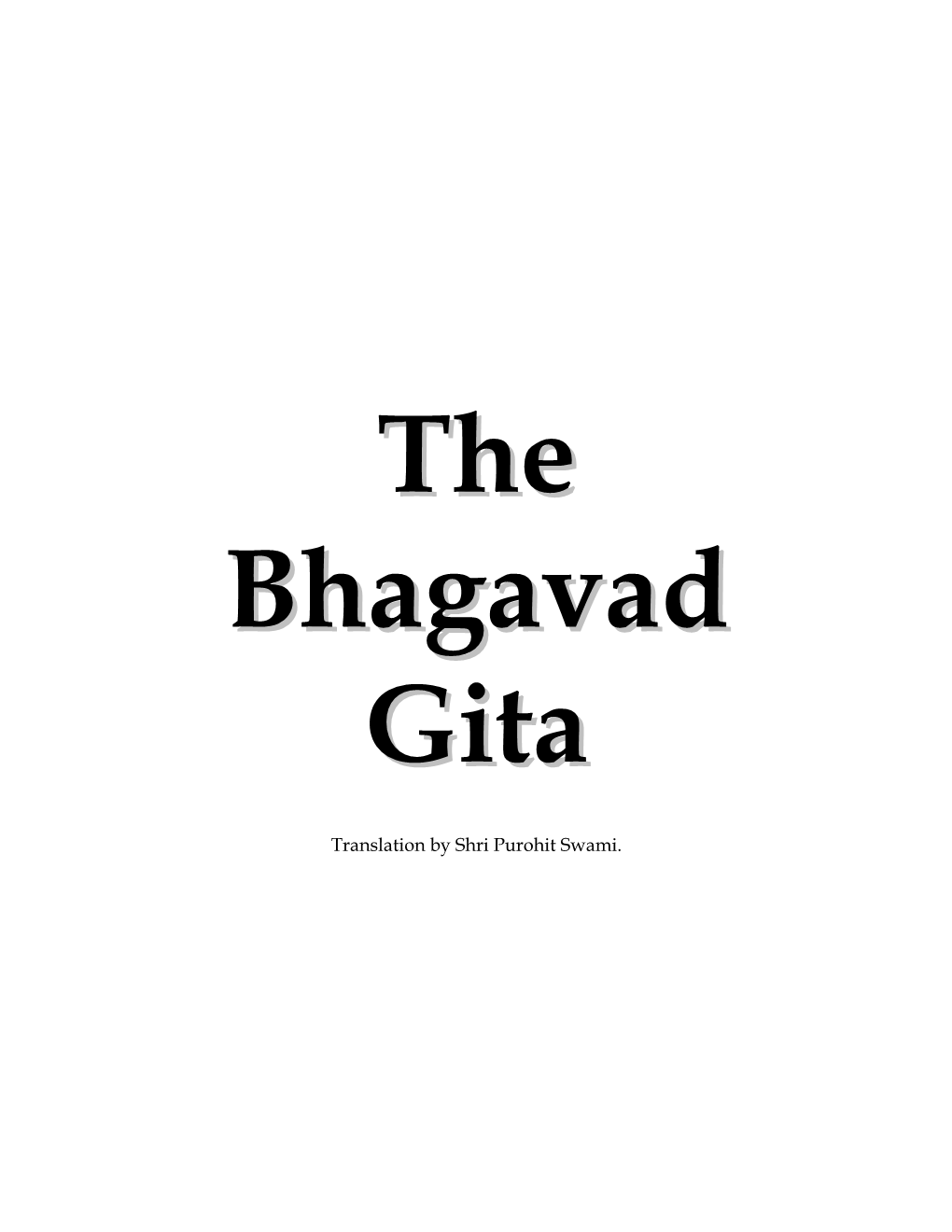 The Bhagavad Gita and an Autobiography