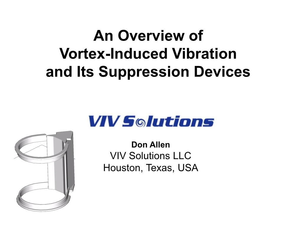 An Overview of Vortex-Induced Vibration and Its Suppression Devices