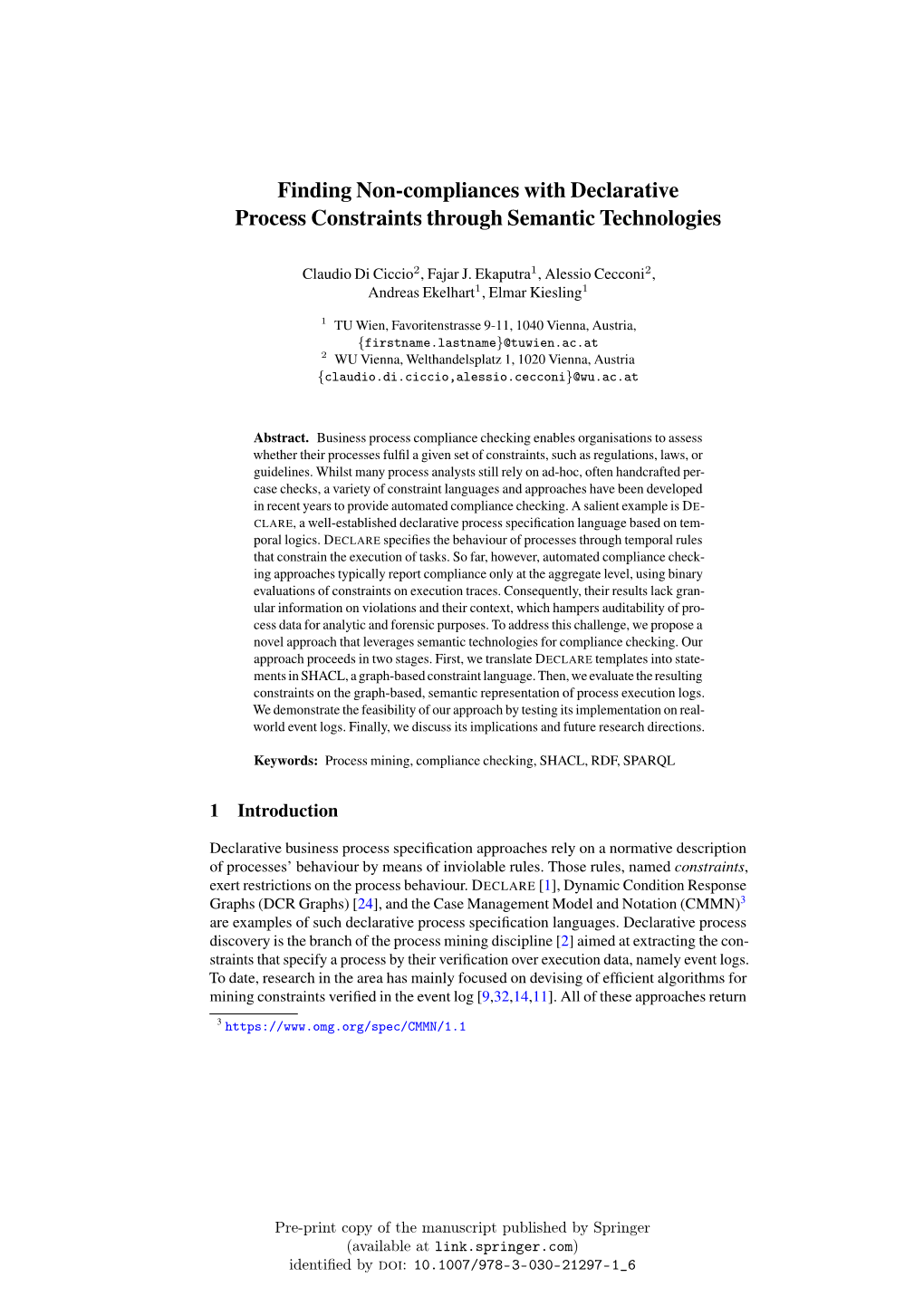 Finding Non-Compliances with Declarative Process Constraints Through Semantic Technologies