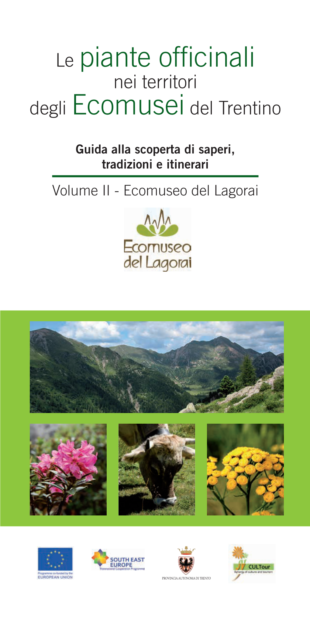 Le Piante Officinali Nei Territori Degli Ecomusei Del Trentino