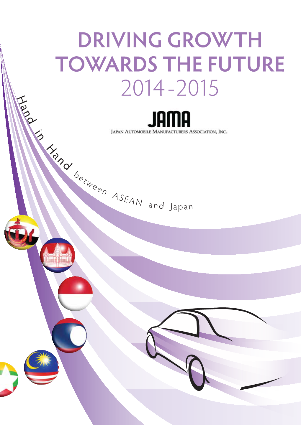 Driving Growth Towards the Future 2014-2015 02