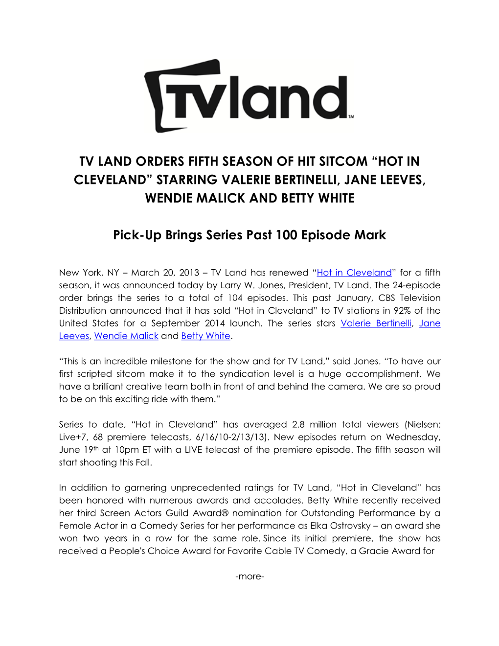 Tv Land Orders Fifth Season of Hit Sitcom “Hot in Cleveland” Starring Valerie Bertinelli, Jane Leeves, Wendie Malick and Betty White