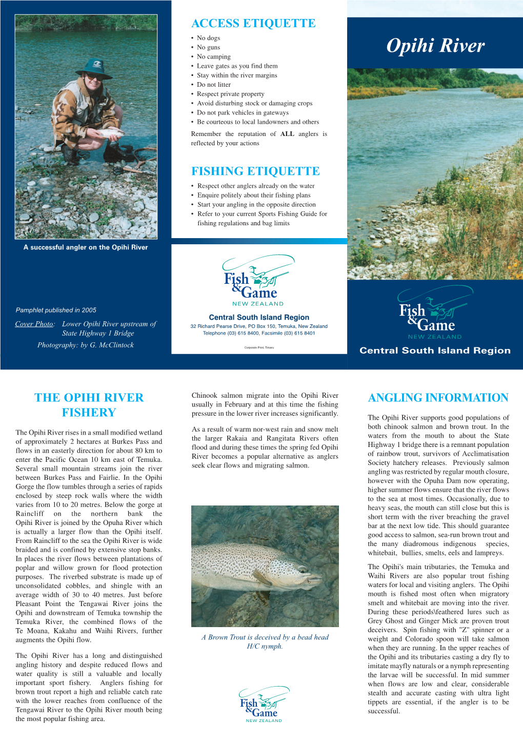CEN33 CSI Fish & Game Opihi River Flyer