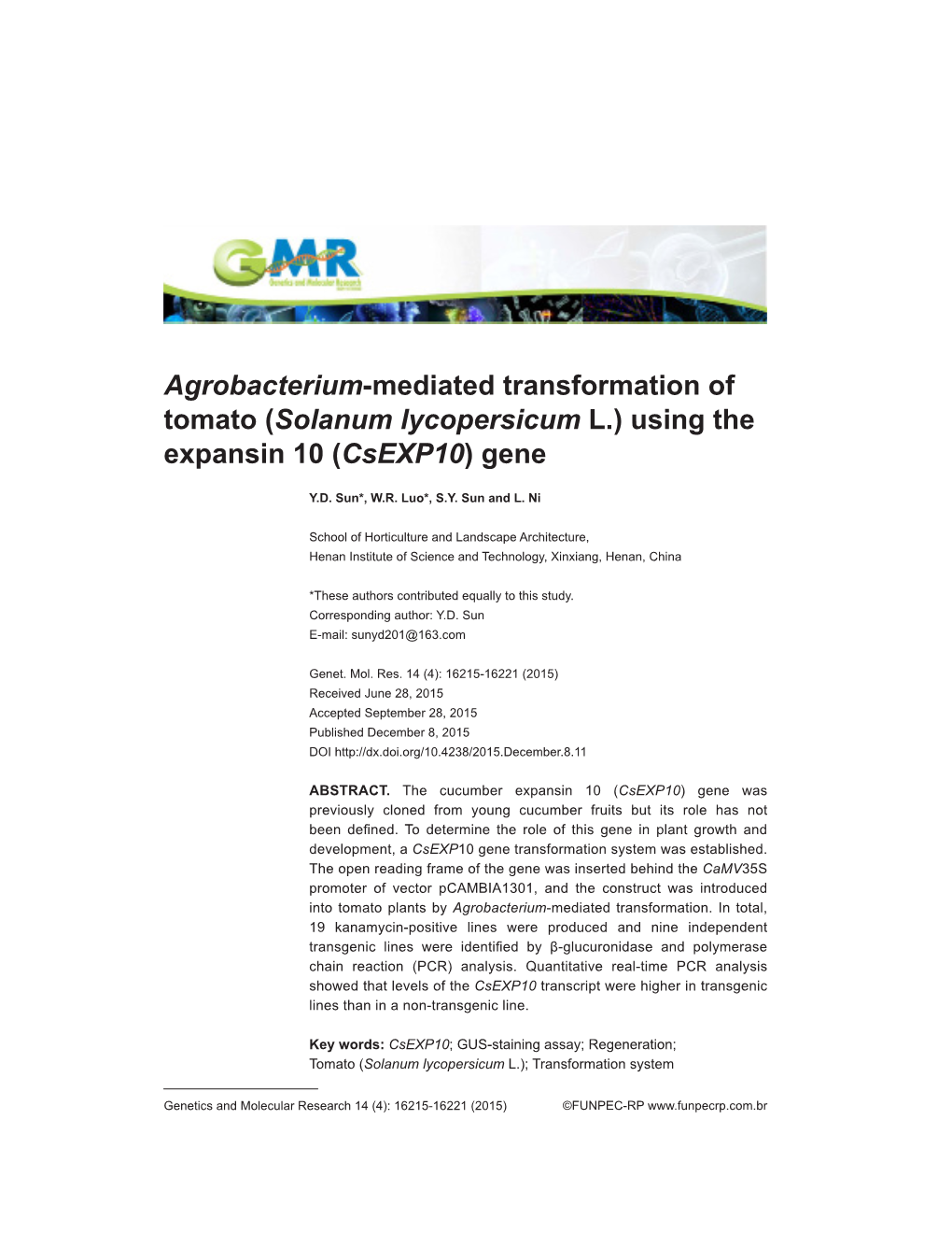 Agrobacterium-Mediated Transformation of Tomato (Solanum Lycopersicum L.) Using the Expansin 10 (Csexp10) Gene