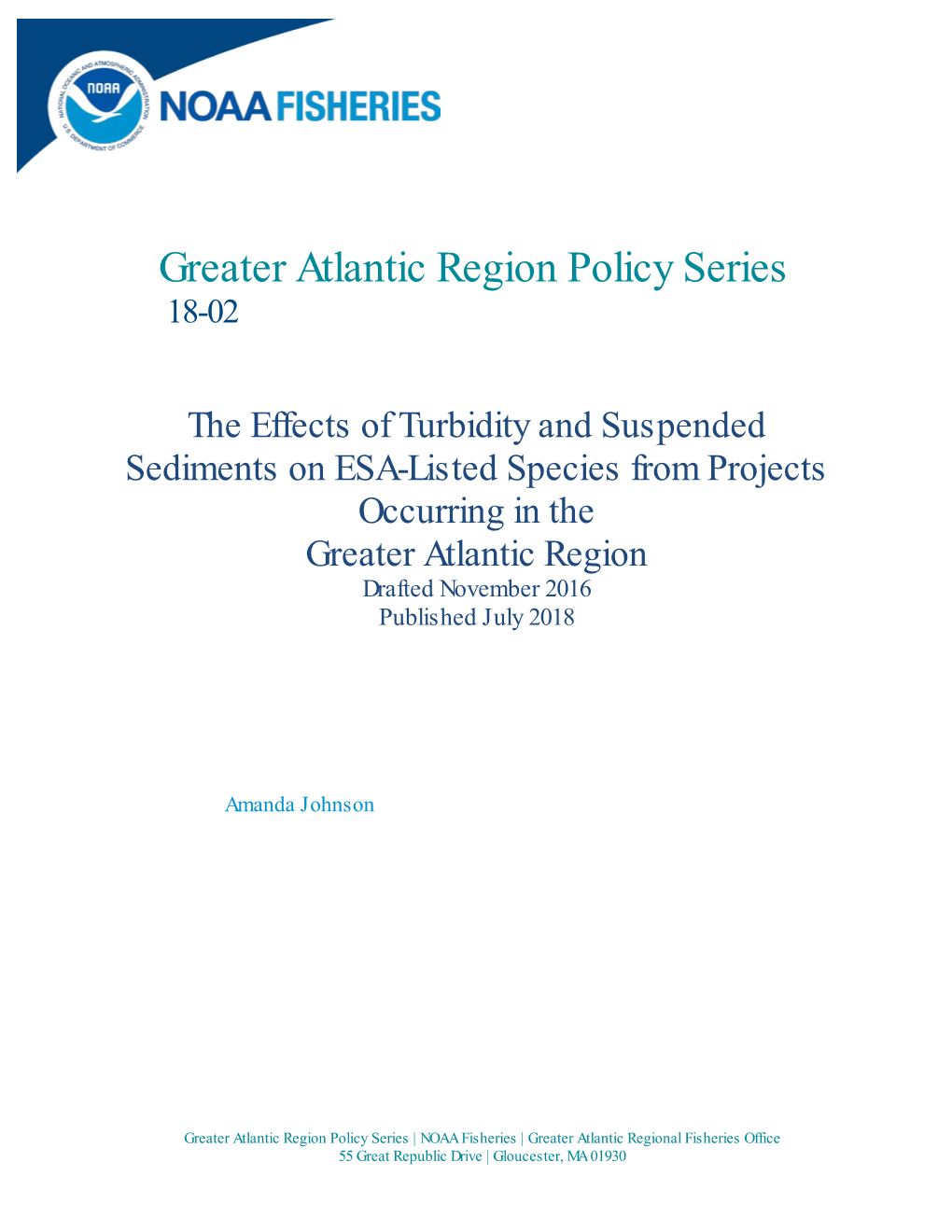 The Effects of Turbidity and Suspended Sediments on ESA-Listed Species from Projects Occurring in the Greater Atlantic Region