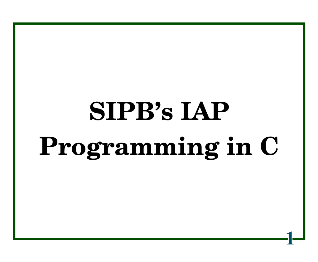 SIPB's IAP Programming in C