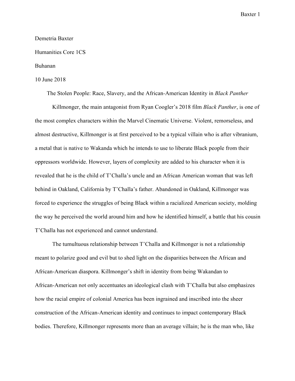 Baxter 1 Demetria Baxter Humanities Core 1CS Buhanan 10 June 2018 the Stolen People: Race, Slavery, and the African-American I