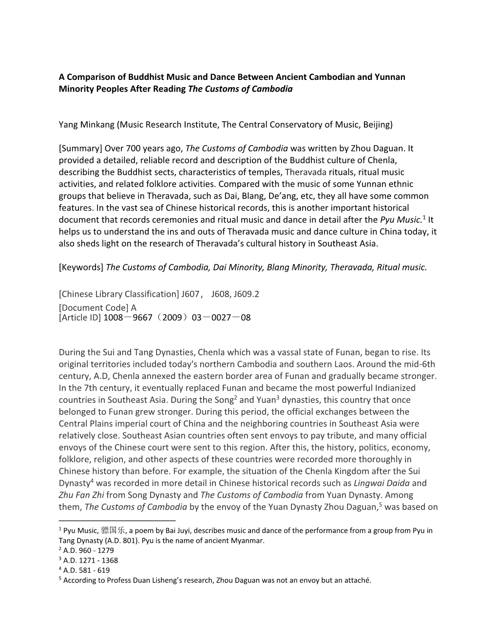 A Comparison of Buddhist Music and Dance Between Ancient Cambodian and Yunnan Minority Peoples After Reading the Customs of Cambodia