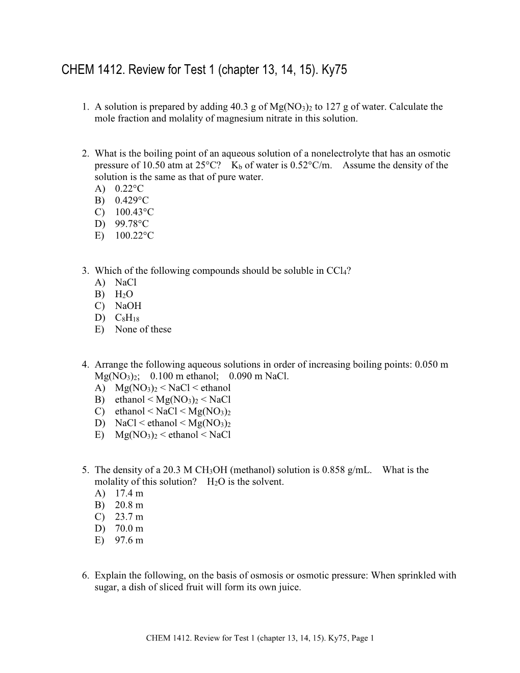 CHEM 1412. Review for Test 1 (Chapter 13, 14, 15). Ky75