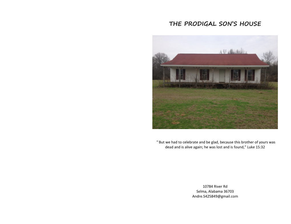 The Prodigal Son S House