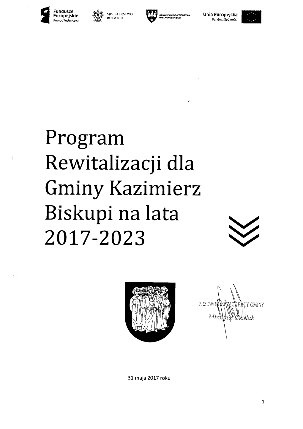 Program Rewitalizacji Dla Gminy Kazimierz Biskupi Na Lata 2017-2023