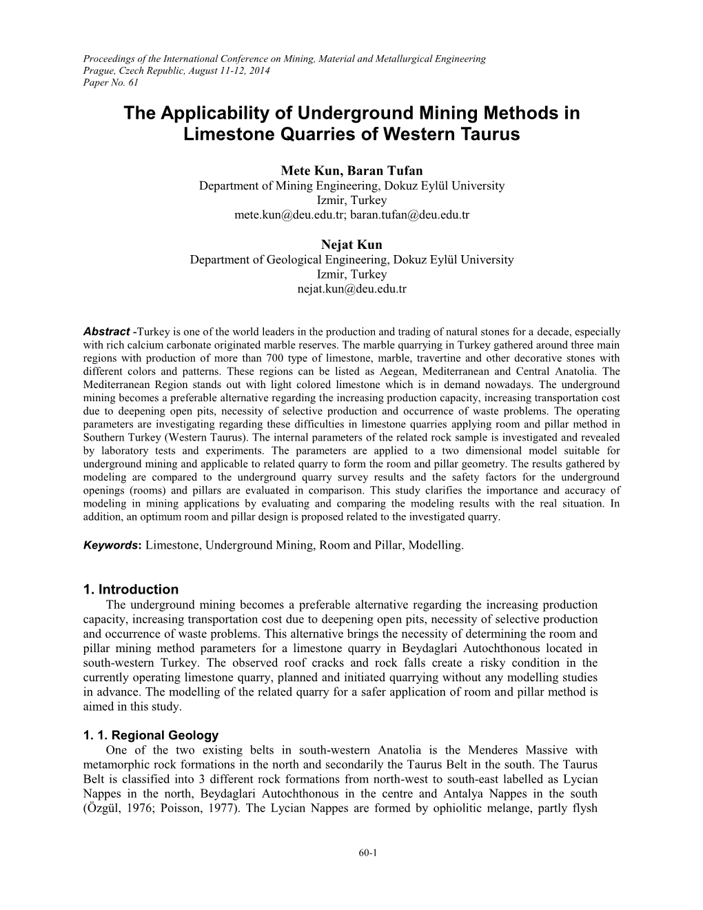 The Applicability of Underground Mining Methods in Limestone Quarries of Western Taurus