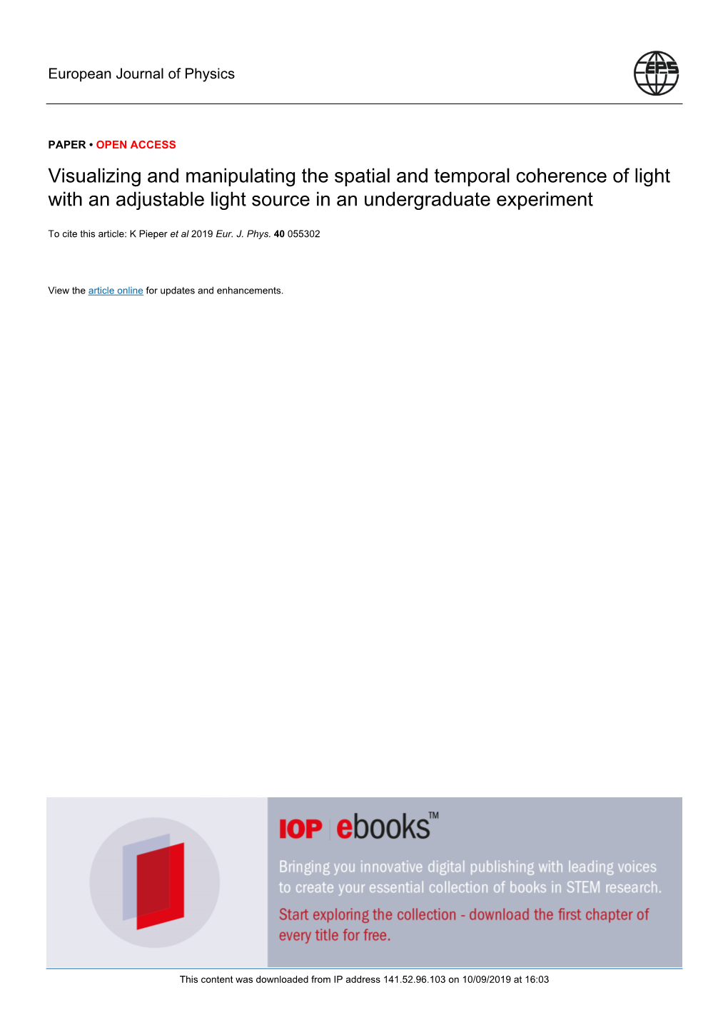 Visualizing and Manipulating the Spatial and Temporal Coherence of Light with an Adjustable Light Source in an Undergraduate Experiment