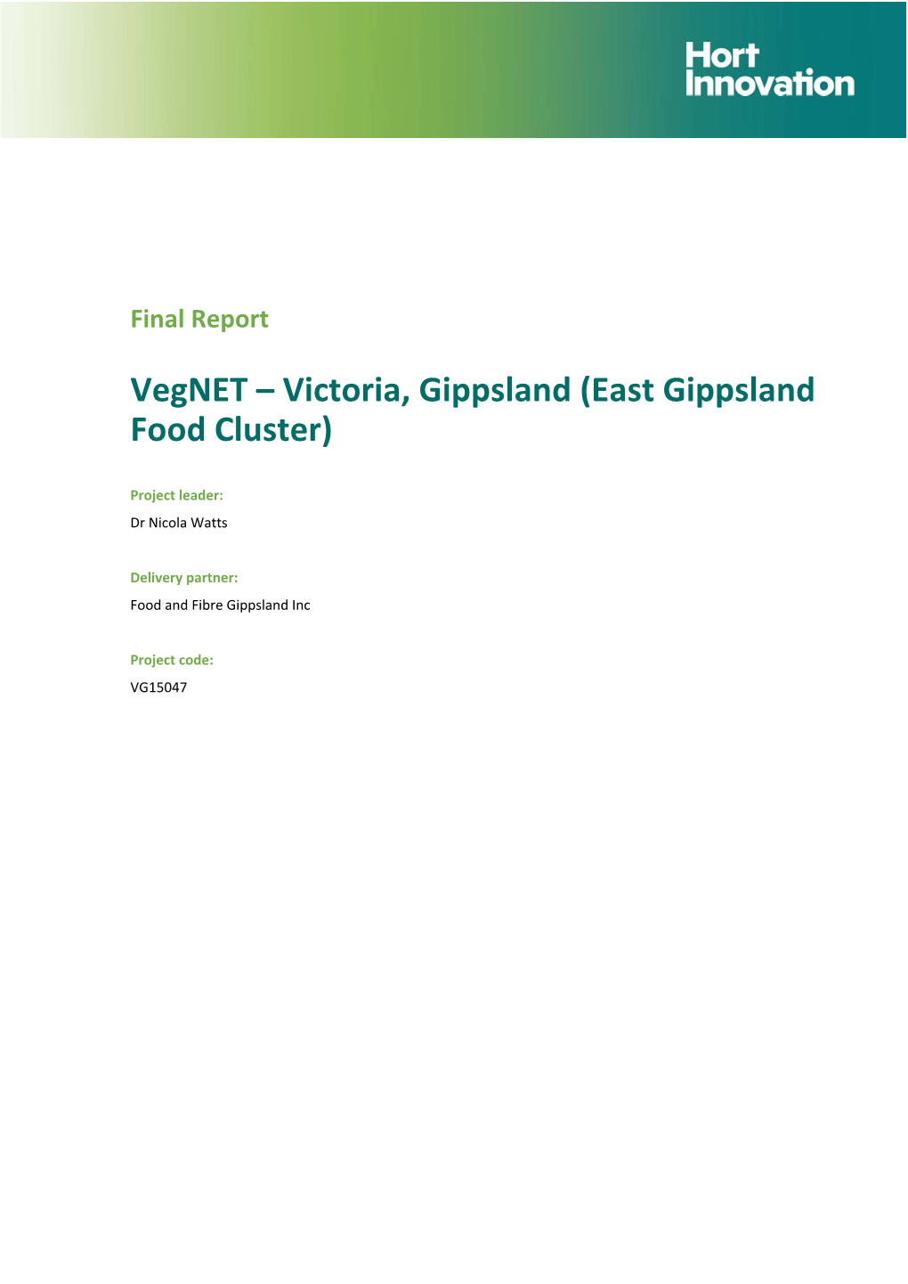 Vegnet – Victoria, Gippsland (East Gippsland Food Cluster)