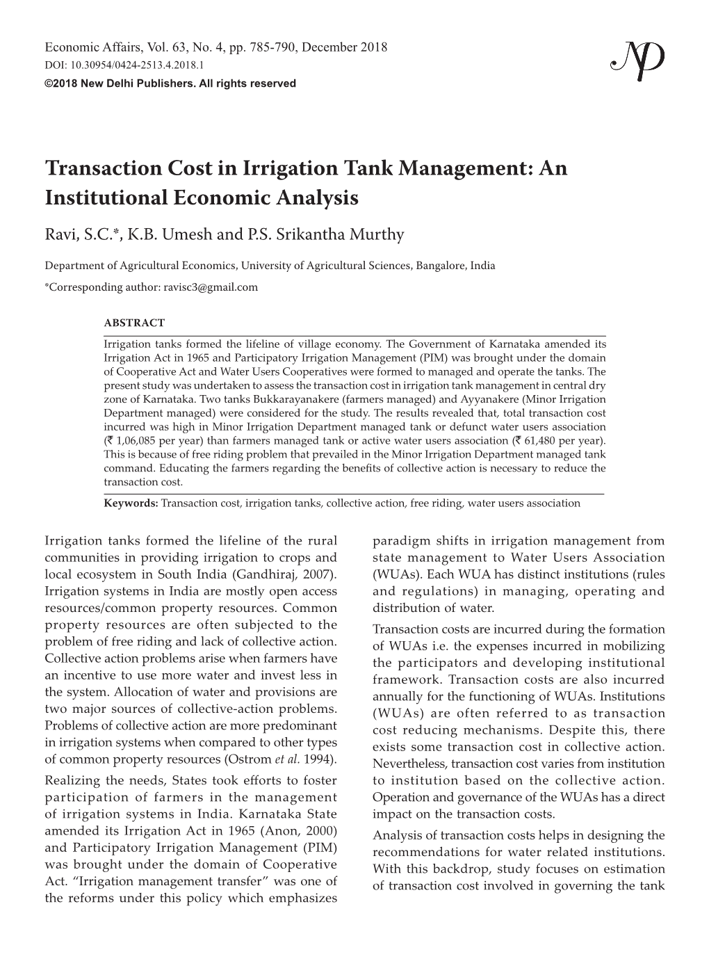 Transaction Cost in Irrigation Tank Management: an Institutional Economic Analysis Ravi, S.C.*, K.B