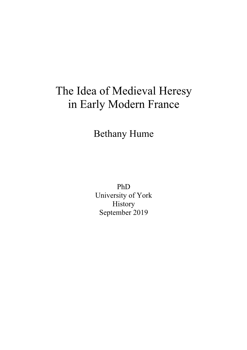 The Idea of Medieval Heresy in Early Modern France