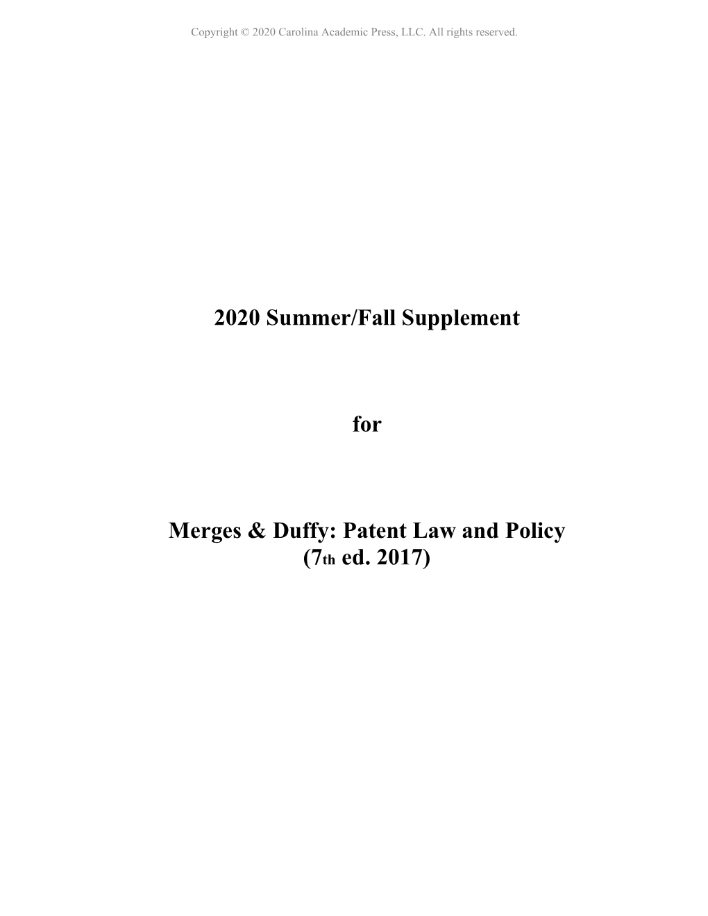 2020 Summer/Fall Supplement for Merges & Duffy: Patent Law And