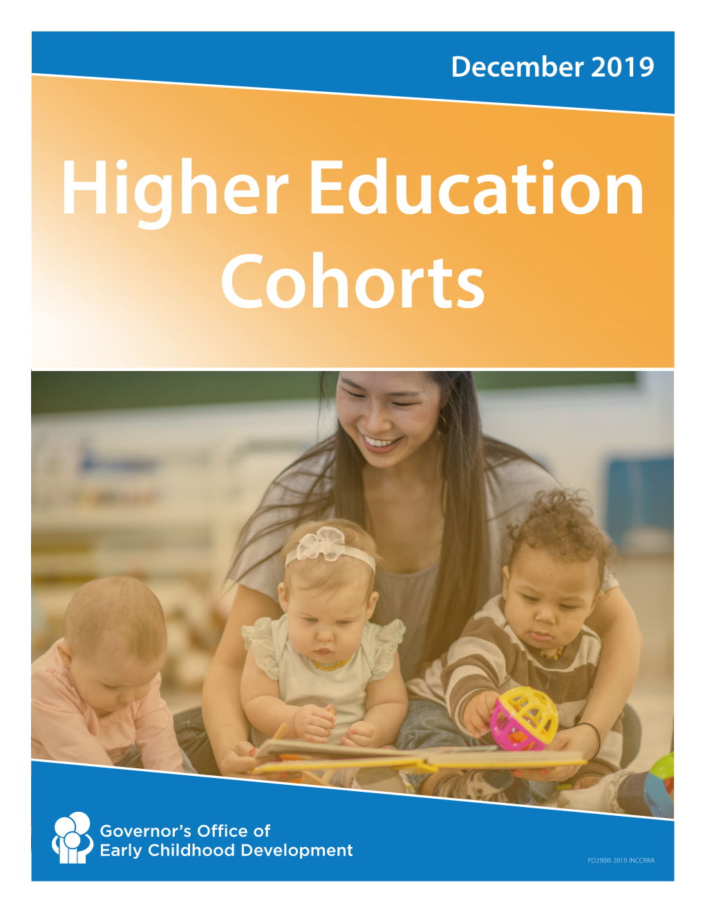 December 2019 Higher Education Cohorts