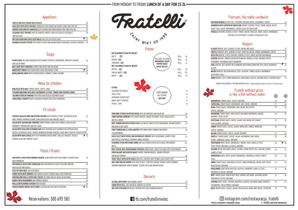 Reservations: 505 692 581 Instagram.Com/Restauracja Fratelli