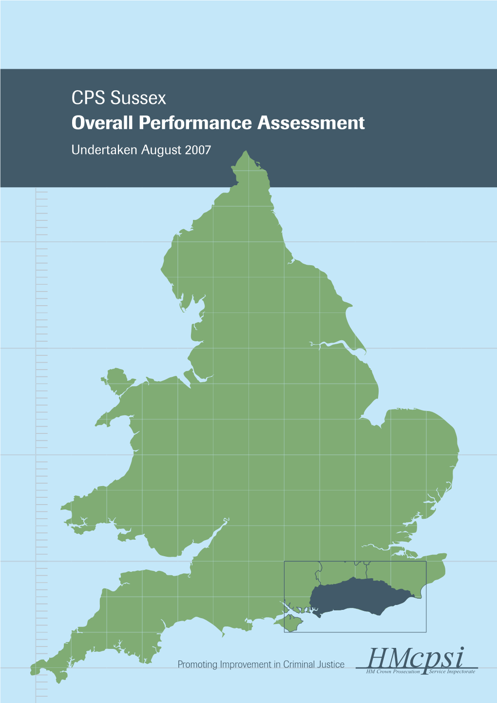 CPS Sussex Overall Performance Assessment Undertaken August 2007