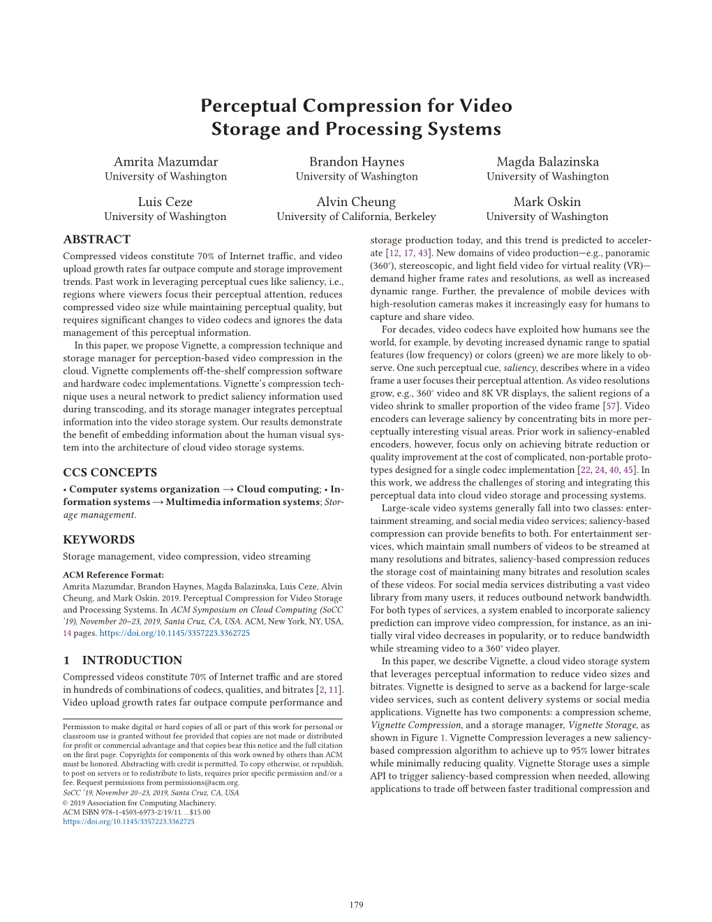 Perceptual Compression for Video Storage and Processing Systems