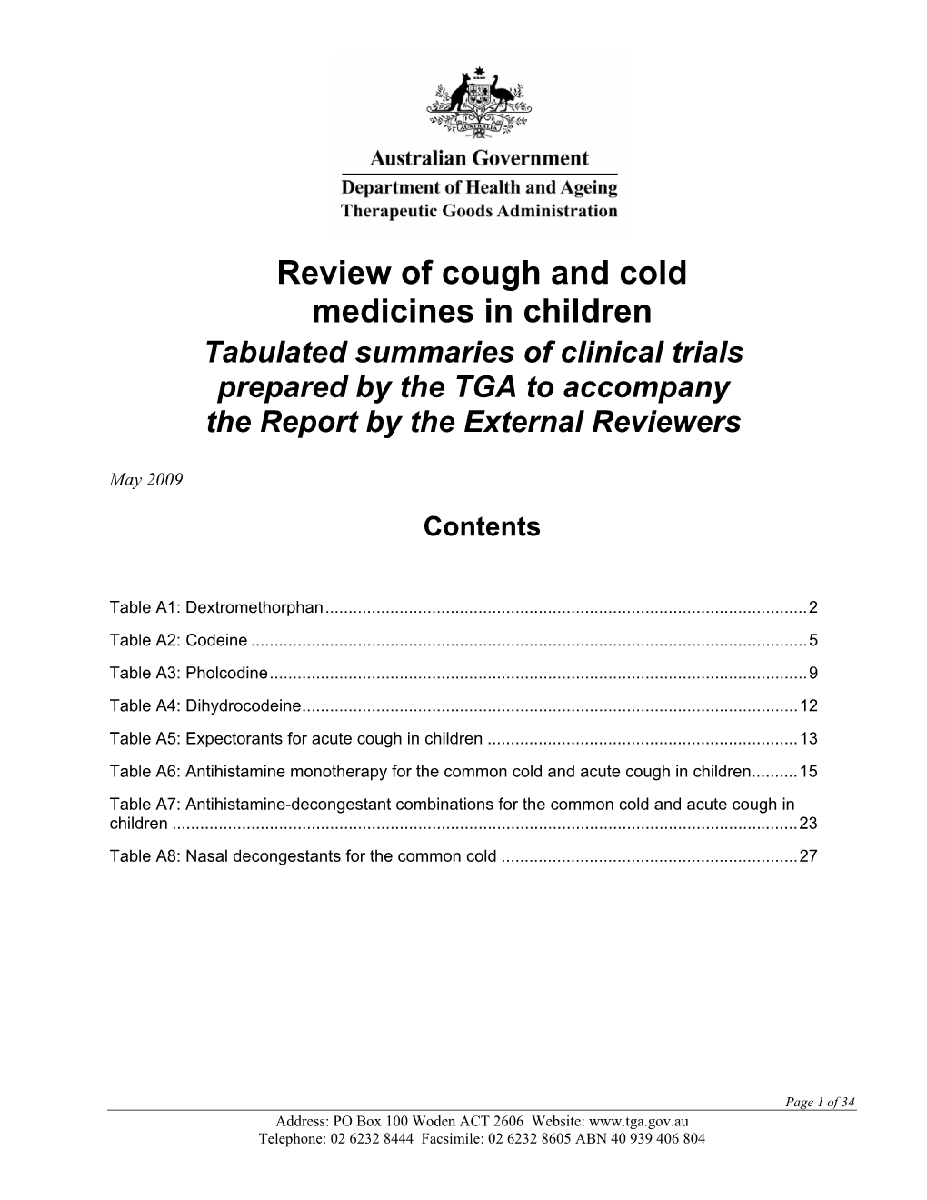 Review of Cough and Cold Medicines in Children Tabulated Summaries of Clinical Trials Prepared by the TGA to Accompany the Report by the External Reviewers