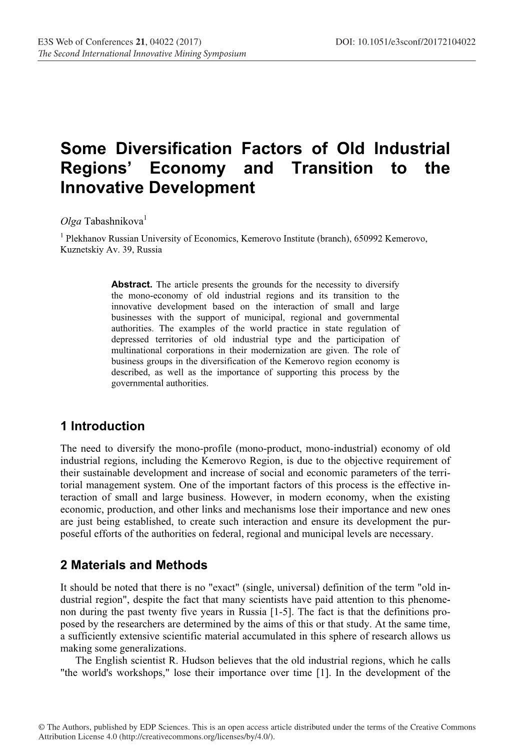 Some Diversification Factors of Old Industrial Regions\' Economy and Transition to the Innovative Development