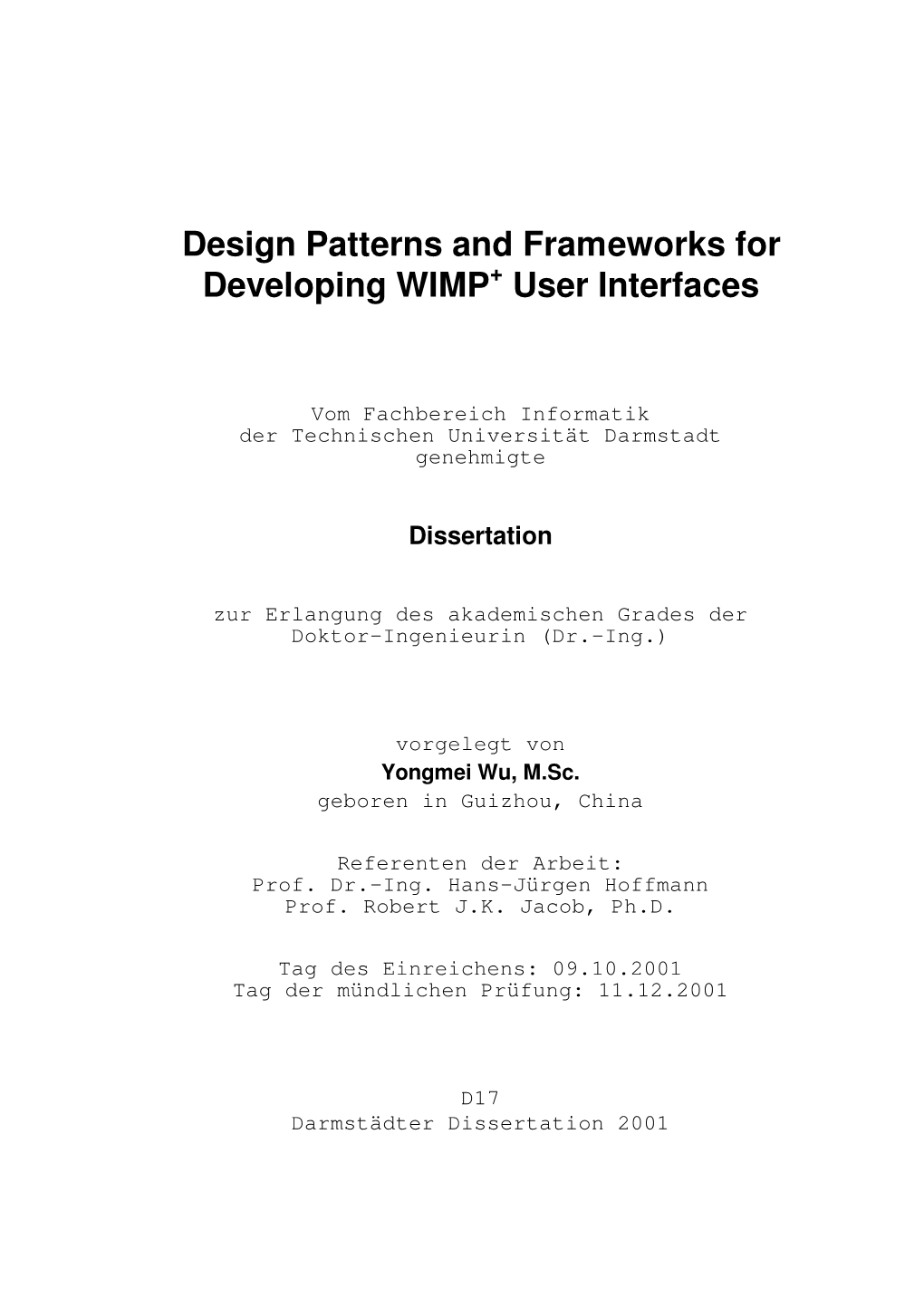 Design Patterns and Frameworks for Developing WIMP User Interfaces