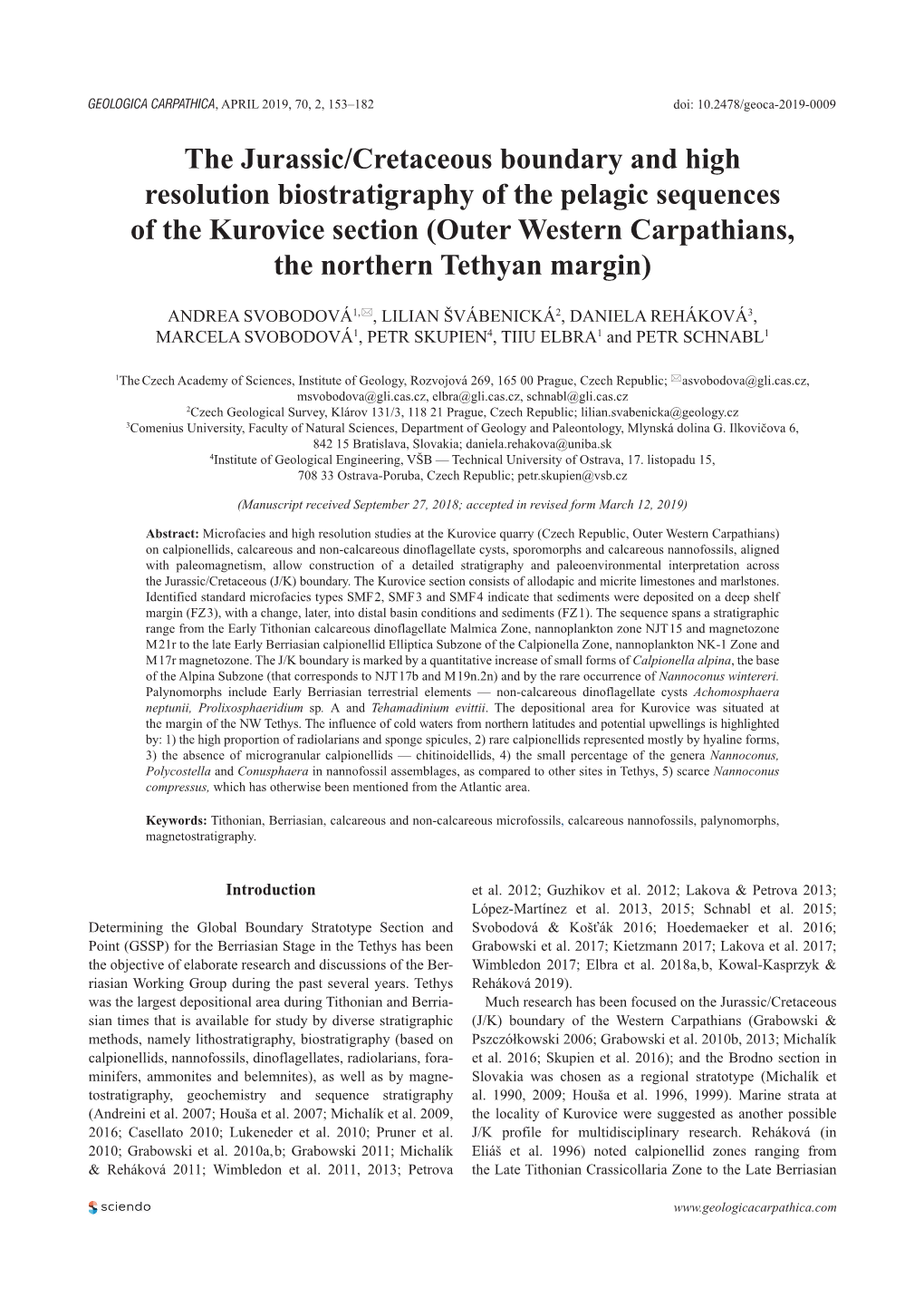 The Jurassic/Cretaceous Boundary and High Resolution Biostratigraphy