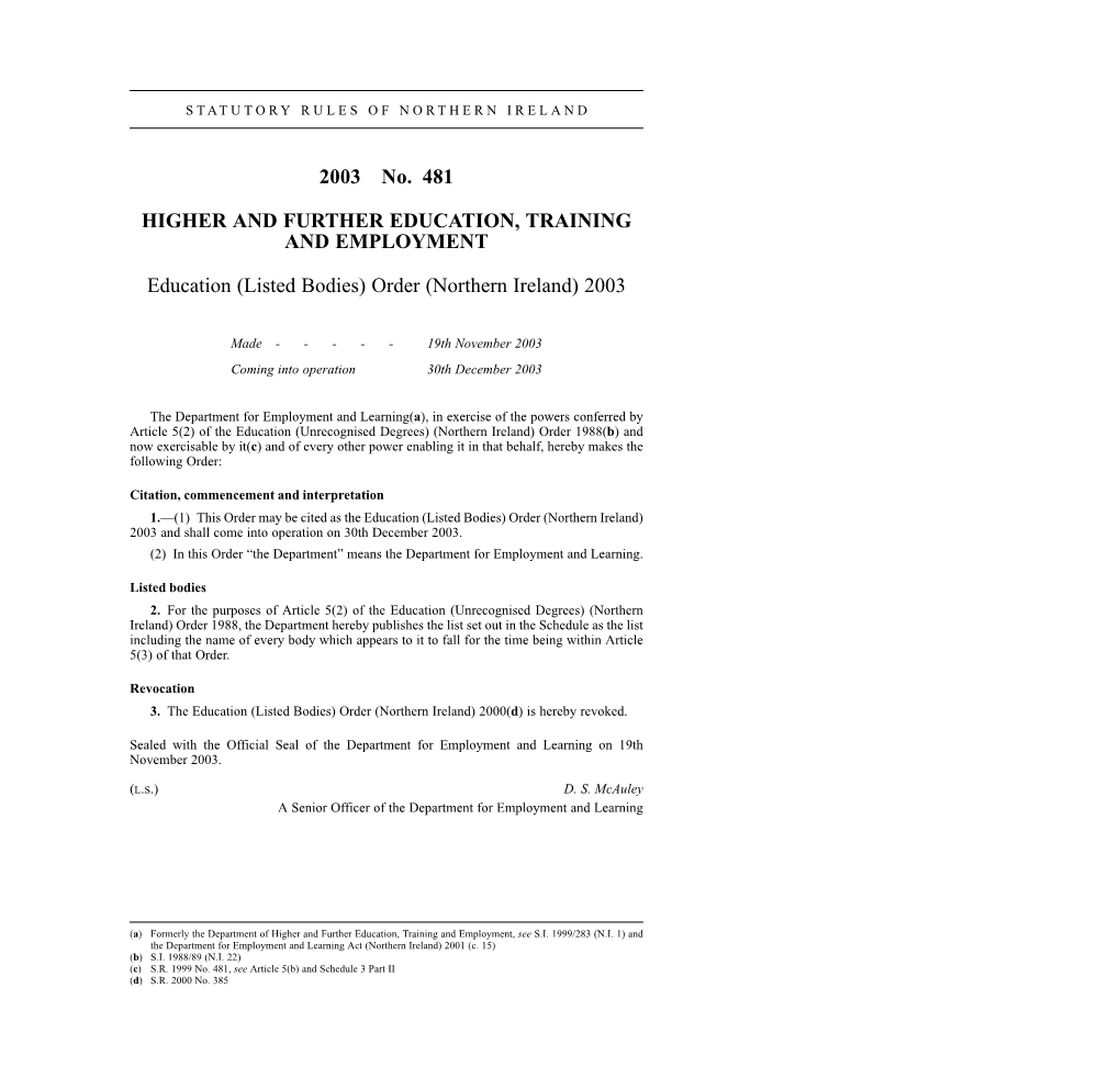 2003 No. 481 HIGHER and FURTHER EDUCATION, TRAINING and EMPLOYMENT Education (Listed Bodies) Order (Northern Ireland) 2003