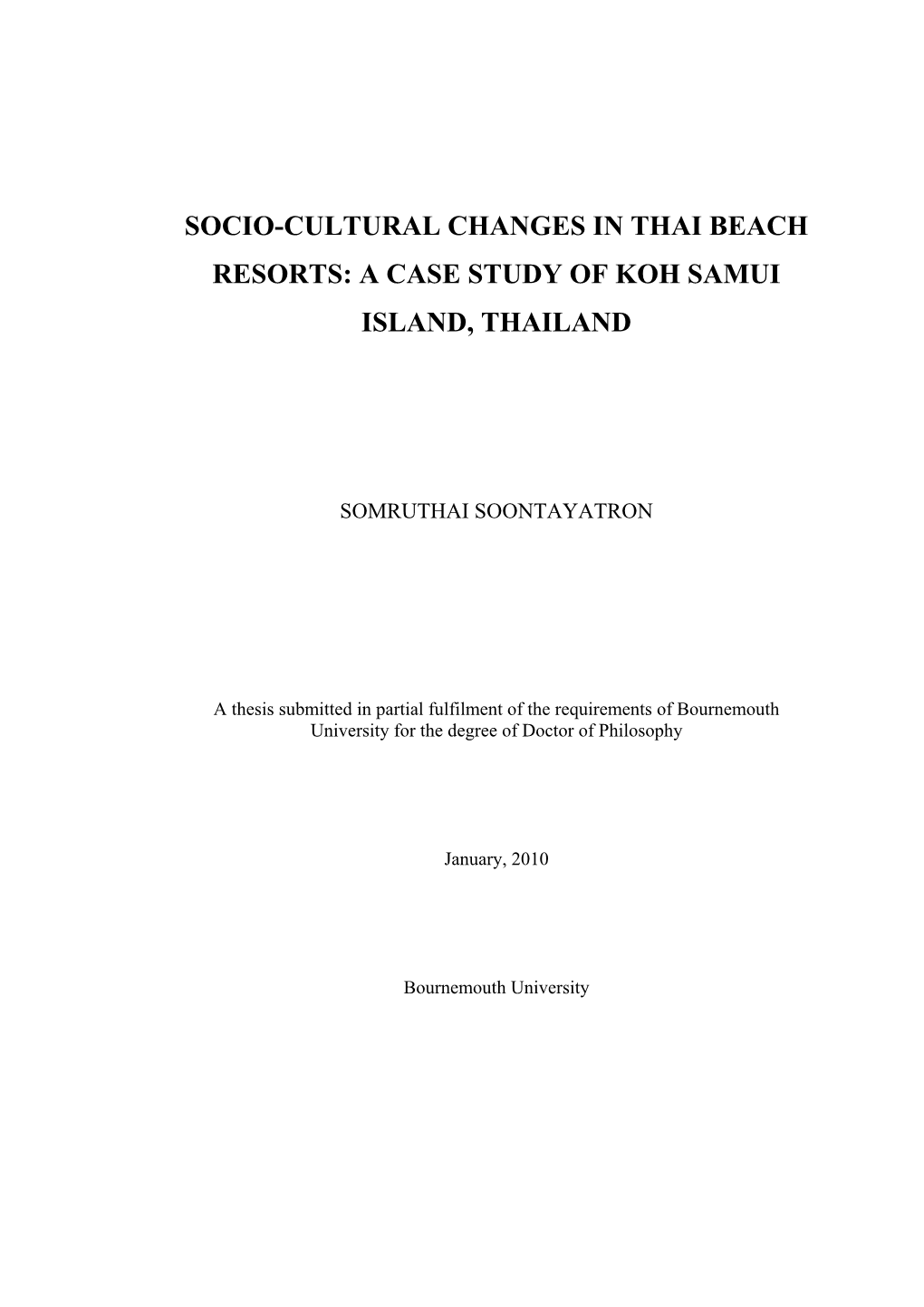 Socio-Cultural Changes in Thai Beach Resorts: a Case Study of Koh Samui Island, Thailand