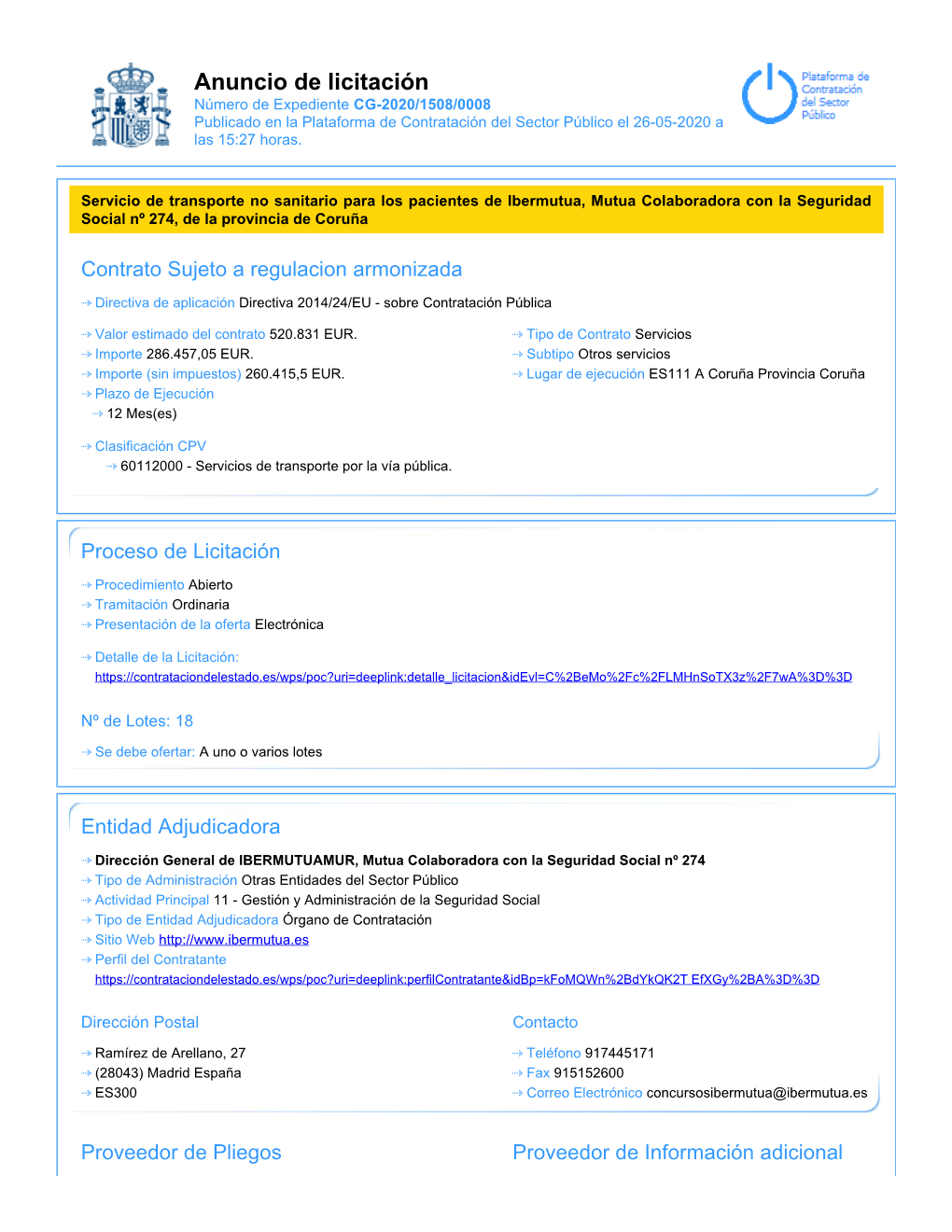 Anuncio De Licitación Número De Expediente CG-2020/1508/0008 Publicado En La Plataforma De Contratación Del Sector Público El 26-05-2020 a Las 15:27 Horas