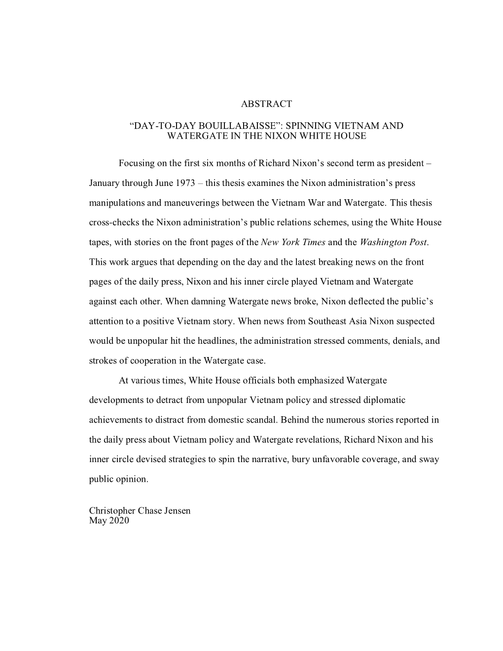 “Day-To-Day Bouillabaisse”: Spinning Vietnam and Watergate in the Nixon White House