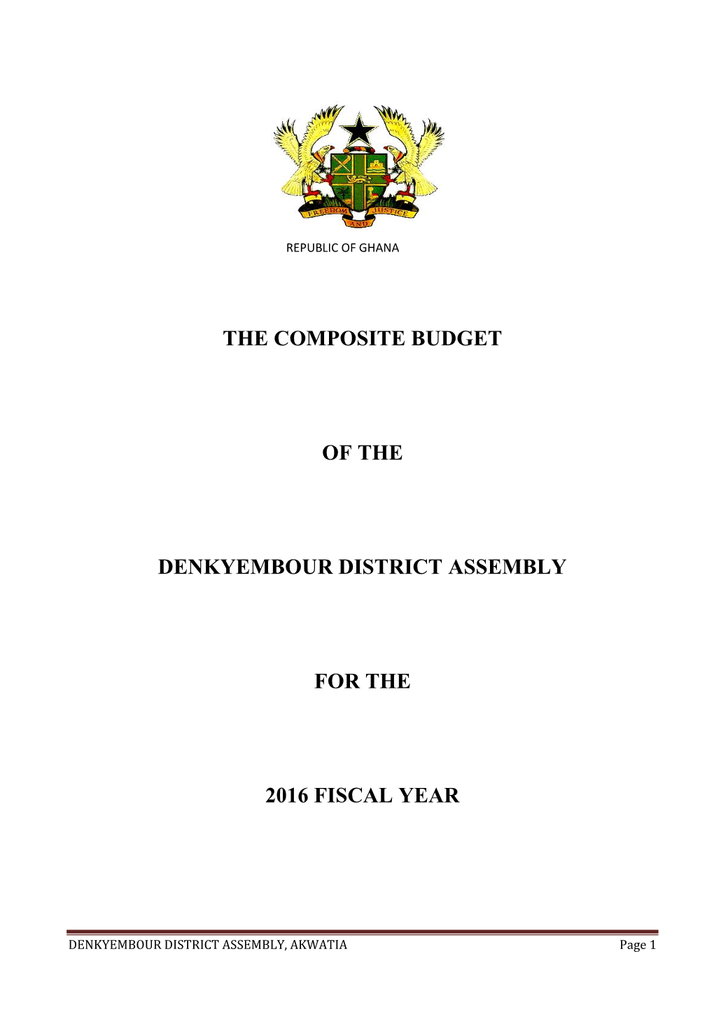 The Composite Budget of the Denkyembour District Assembly For