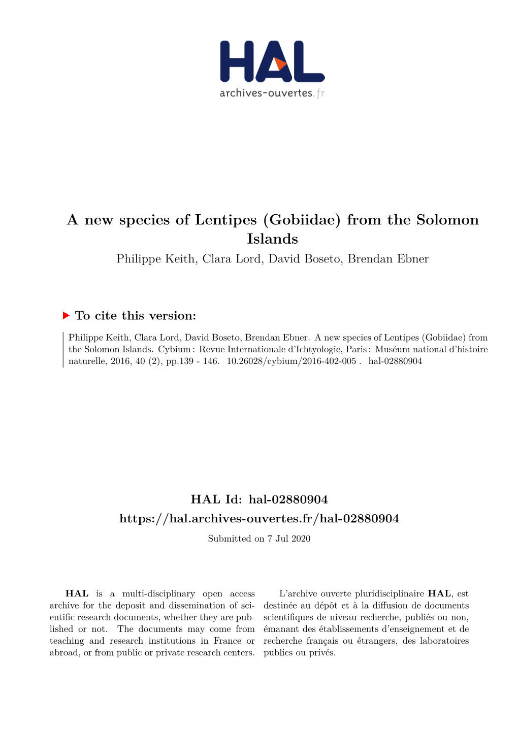 A New Species of Lentipes (Gobiidae) from the Solomon Islands Philippe Keith, Clara Lord, David Boseto, Brendan Ebner