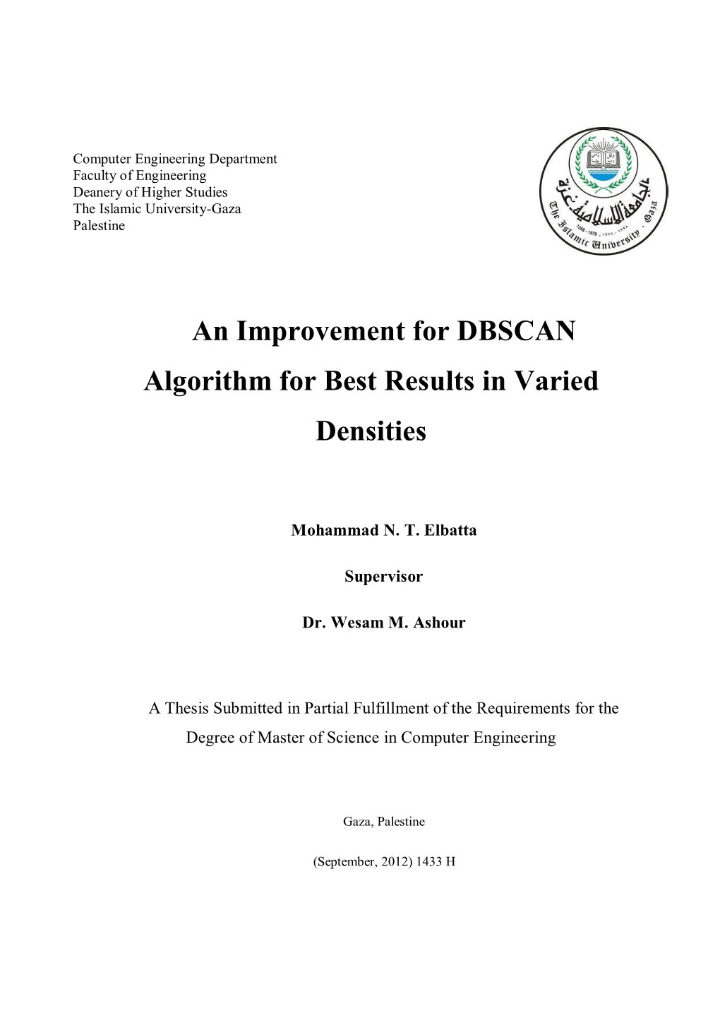 An Improvement for DBSCAN Algorithm for Best Results in Varied Densities