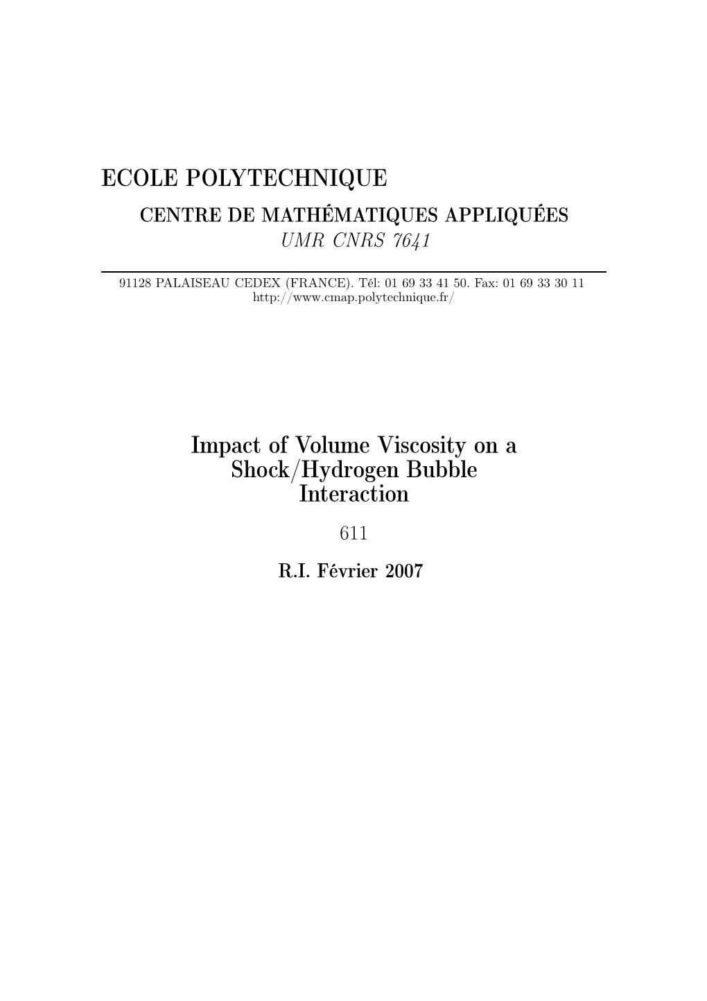 ECOLE POLYTECHNIQUE Impact of Volume Viscosity on a Shock