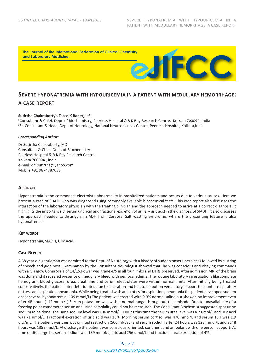 Severe Hyponatremia with Hypouricemia in a Patient with Medullary Hemorrhage: a Case Report