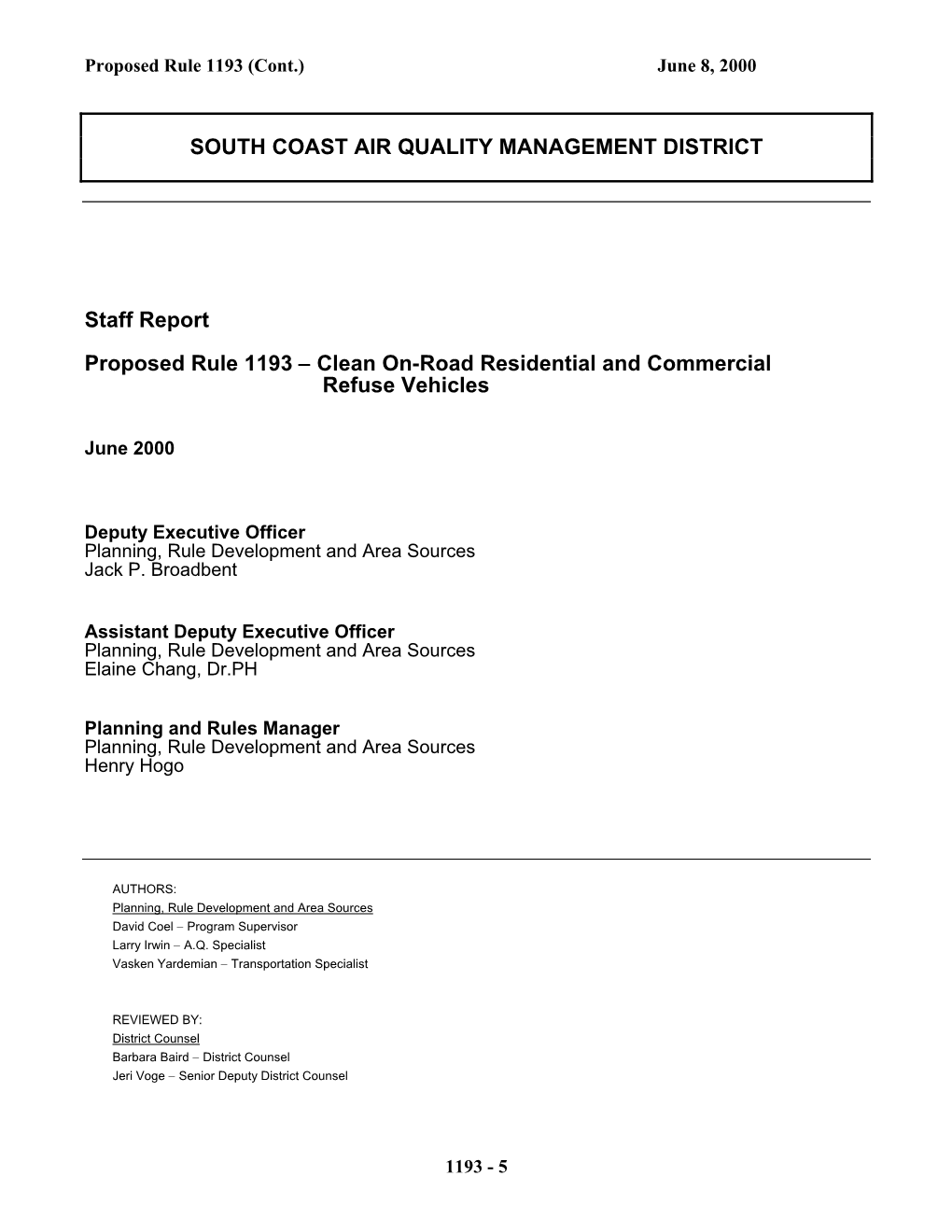 SOUTH COAST AIR QUALITY MANAGEMENT DISTRICT Staff