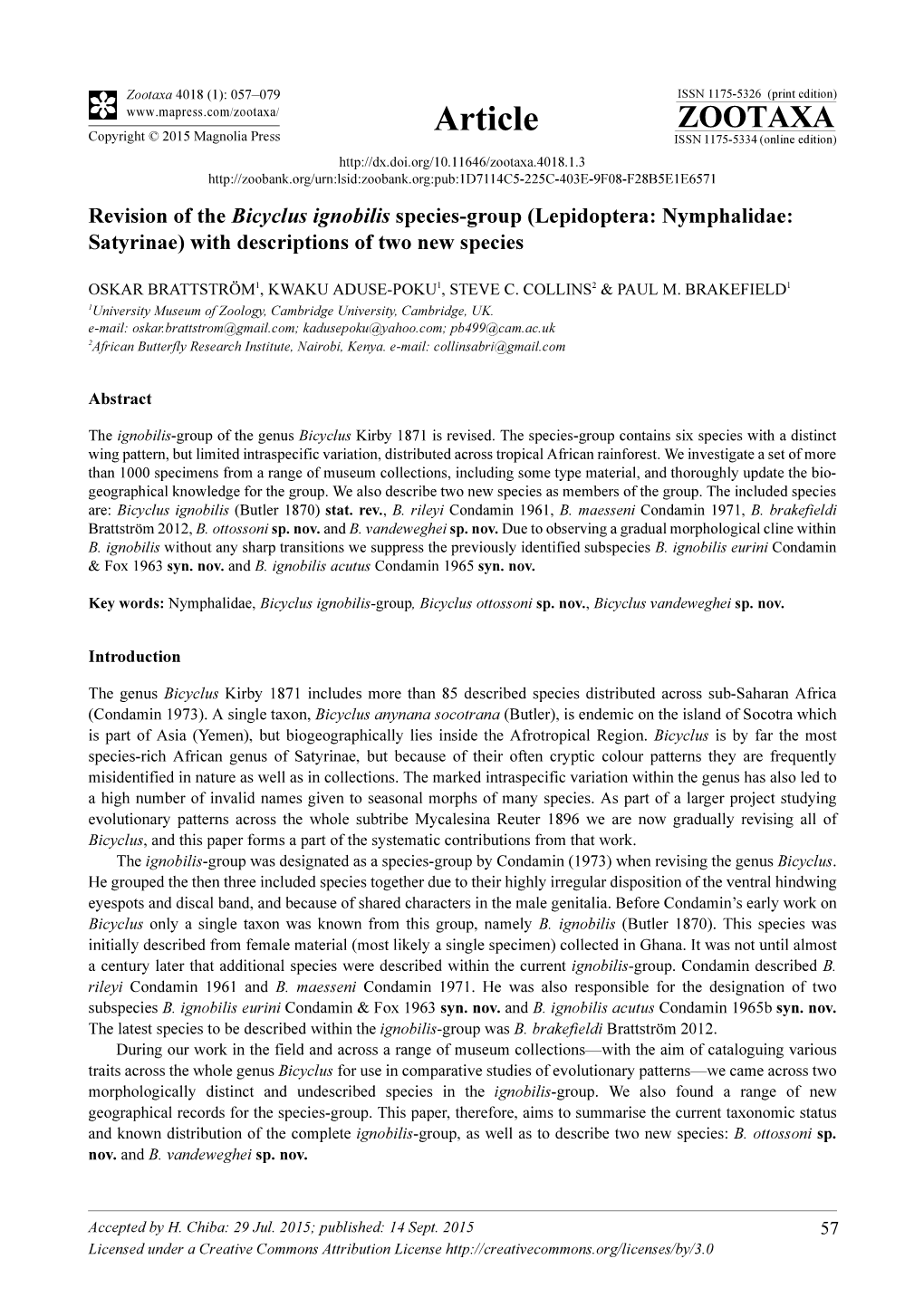 Revision of the Bicyclus Ignobilis Species-Group (Lepidoptera: Nymphalidae: Satyrinae) with Descriptions of Two New Species