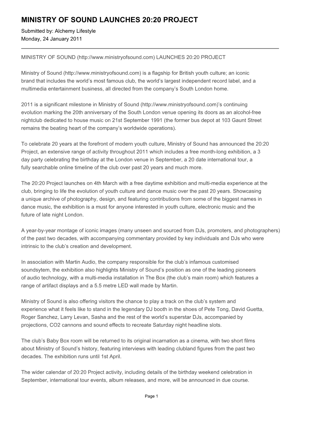 MINISTRY of SOUND LAUNCHES 20:20 PROJECT Submitted By: Alchemy Lifestyle Monday, 24 January 2011