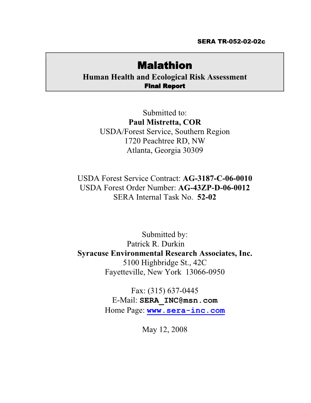 Malathion Human Health and Ecological Risk Assessment Final Report