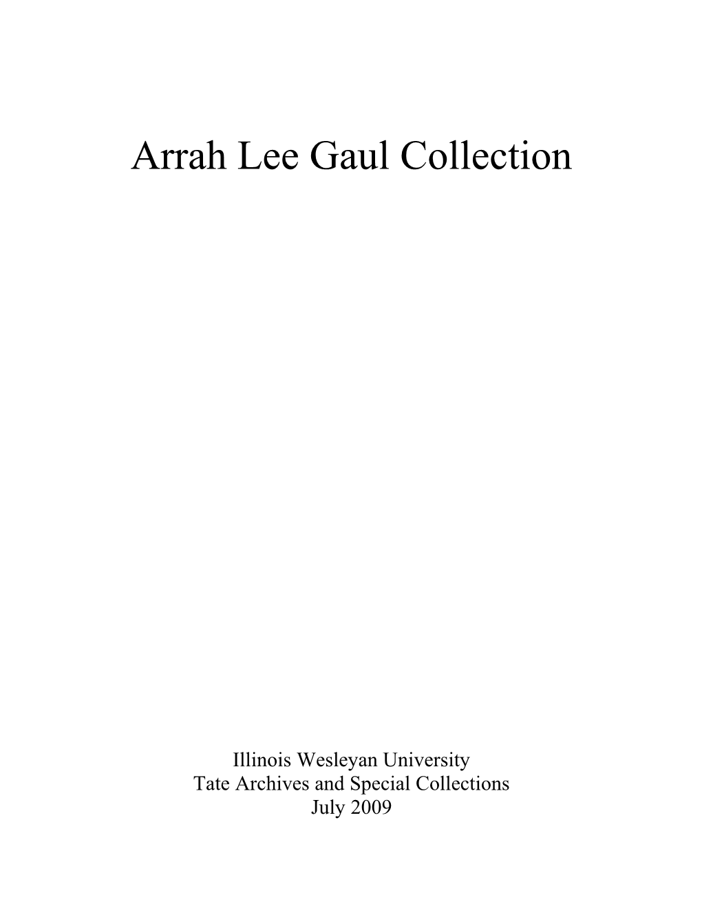 Arrah Lee Gaul Collection