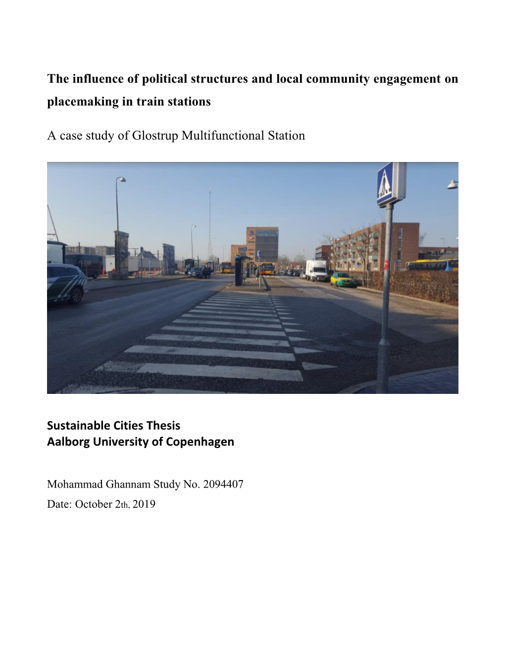 The Influence of Political Structures and Local Community Engagement on Placemaking in Train Stations a Case Study of Glostrup M