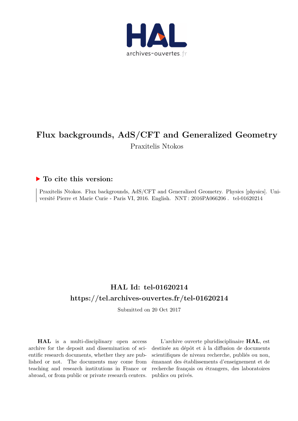 Flux Backgrounds, Ads/CFT and Generalized Geometry Praxitelis Ntokos