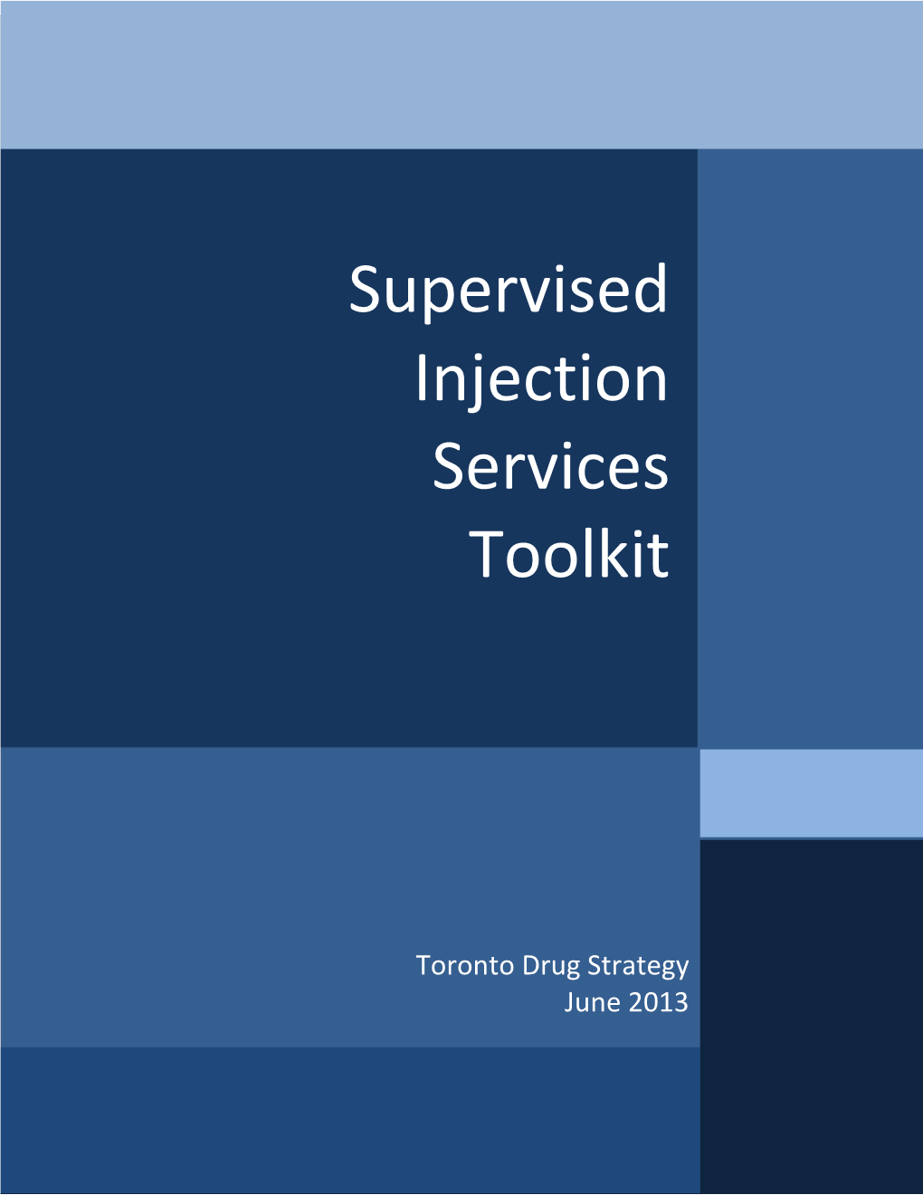 Supervised Injection Services Toolkit