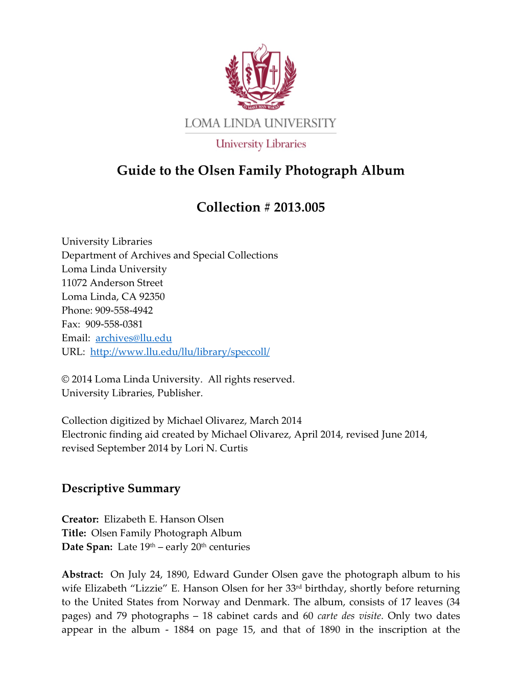 Guide to the Olsen Family Photograph Album Collection # 2013.005