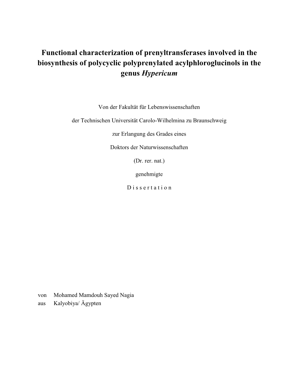 Functional Characterization of Prenyltransferases Involved in the Biosynthesis of Polycyclic Polyprenylated Acylphloroglucinols in the Genus Hypericum